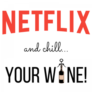 Logo reading "netflix and chill your wine"